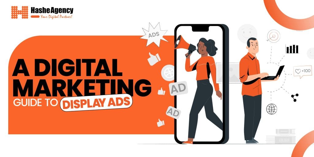 Digital Marketing Guide to Display Ads